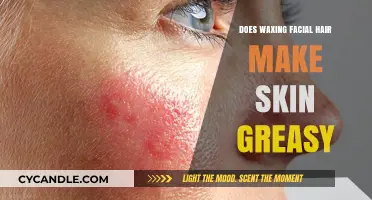 Does Waxing Facial Hair Cause Greasy Skin? Debunking the Myth