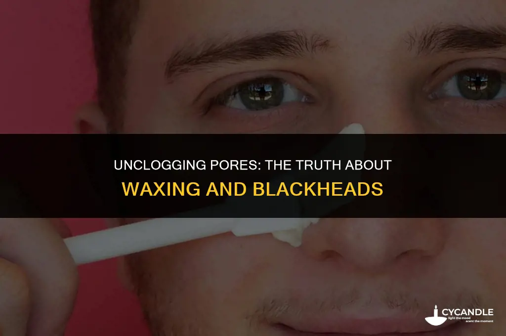 does waxing get rid of blackheads