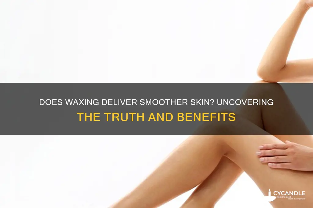 does waxing make you smoother