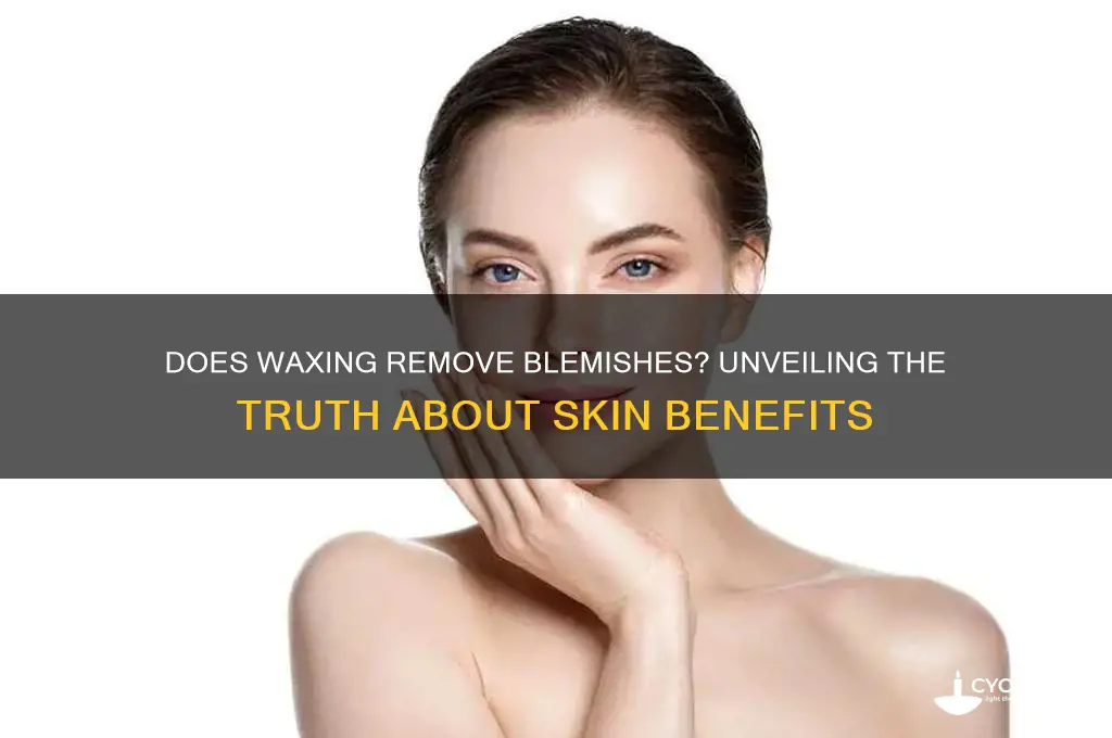 does waxing remove blemishes