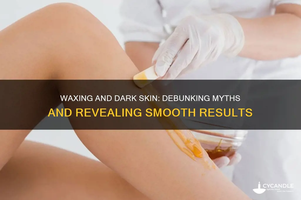 does waxing remove dark skin