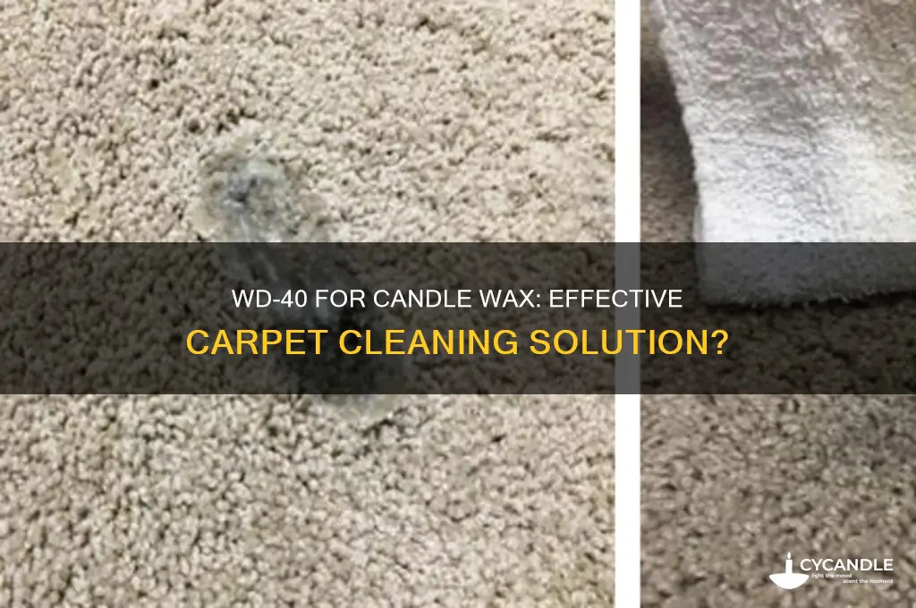 does wd-40 remove candle wax from carpet