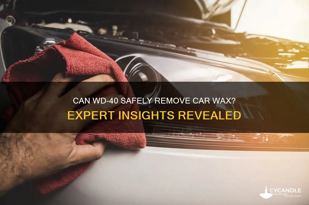 does wd 40 remove car wax