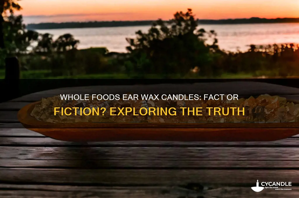 does whole foods sell ear wax candles