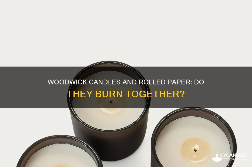 does woodwick candles make rolled paper that burns