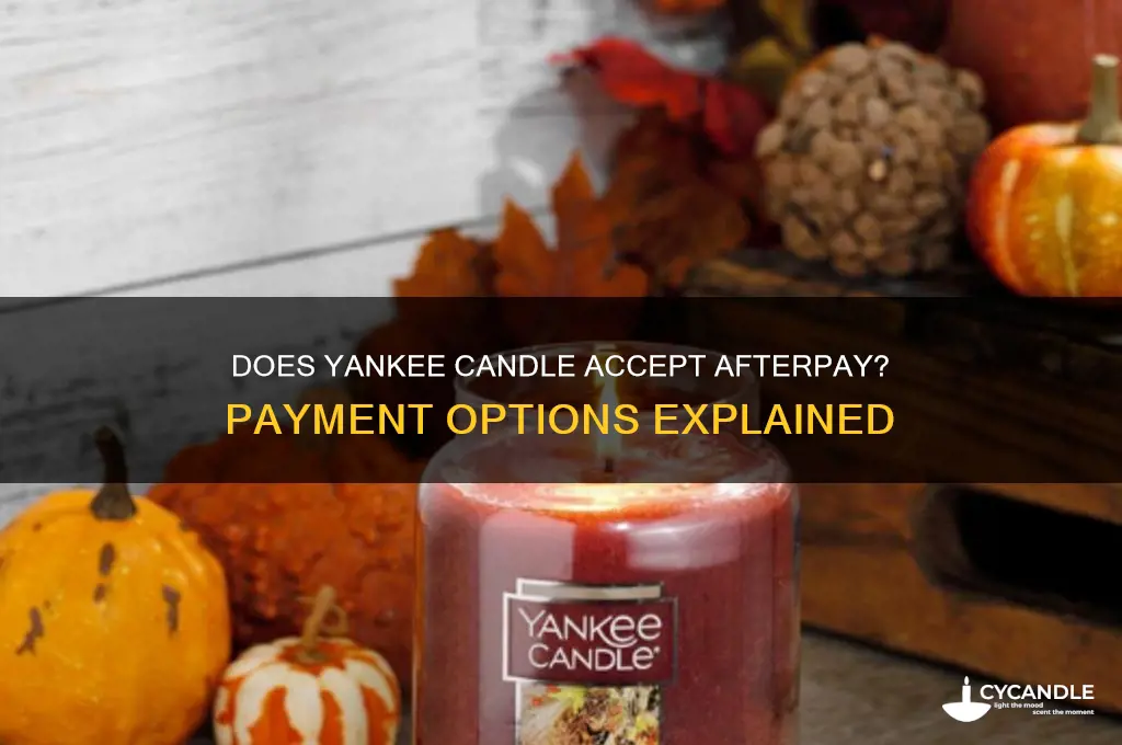 does yankee candle accept afterpay