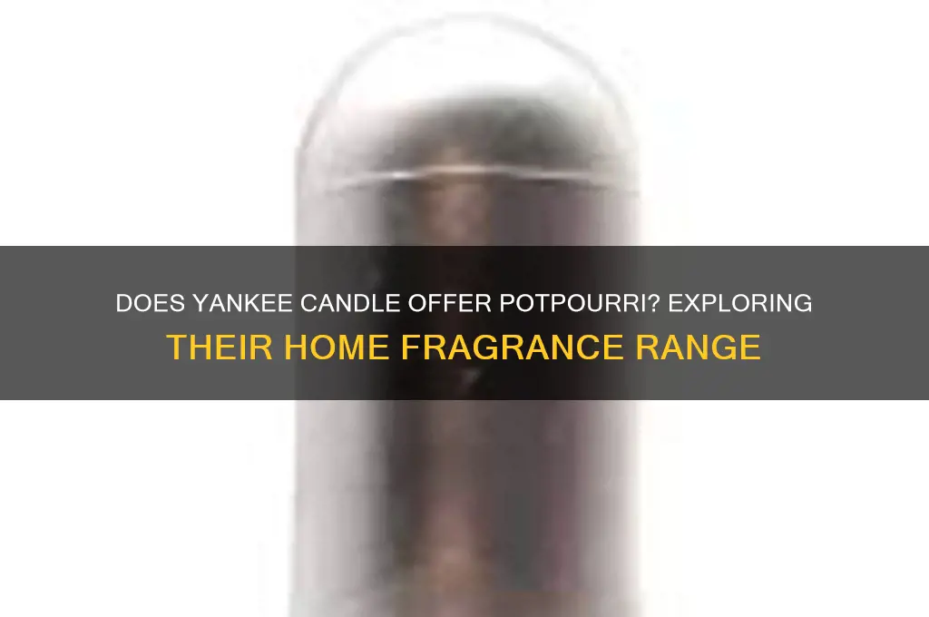 does yankee candle carry potpourri