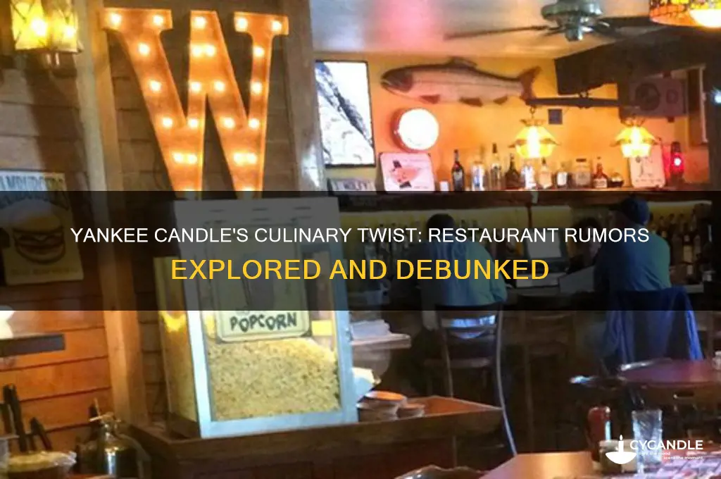 does yankee candle have a restaurant