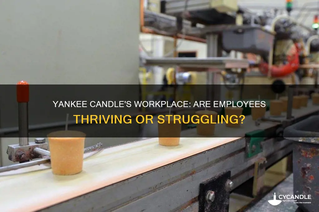 does yankee candle have good working conditions