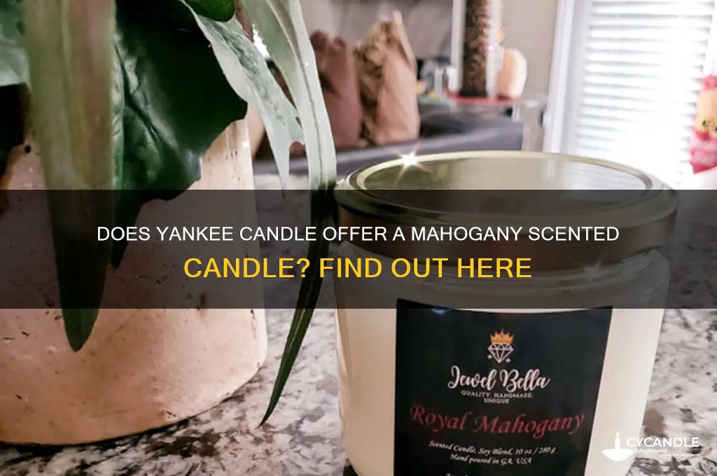 does yankee candle make a mahogany scented candle