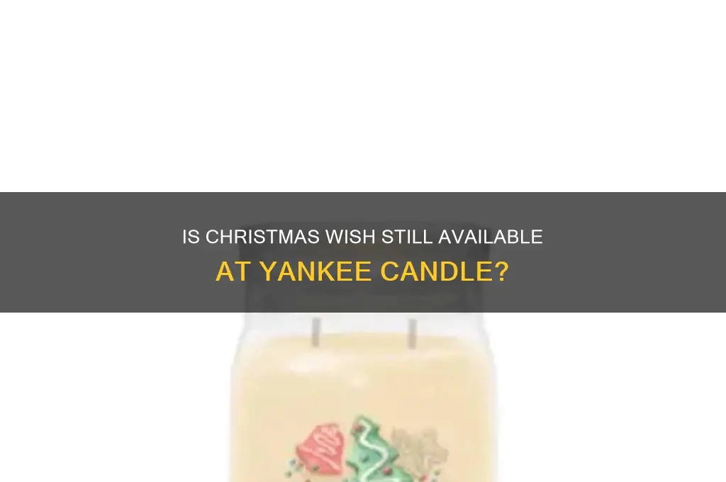 does yankee candle still carry christmas wish