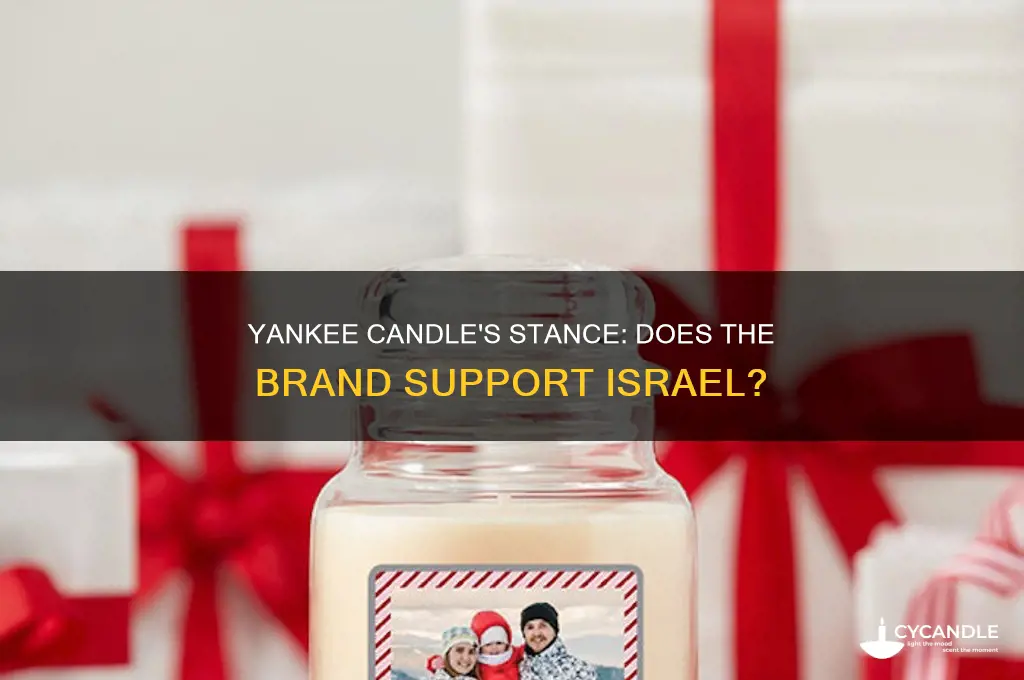 does yankee candle support israel