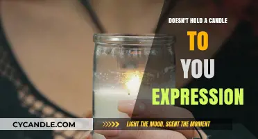 The Expression "Doesn't Hold a Candle to You" Explained