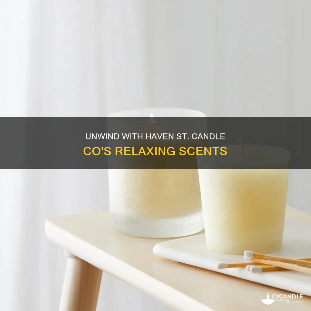 haven st candle co unwind