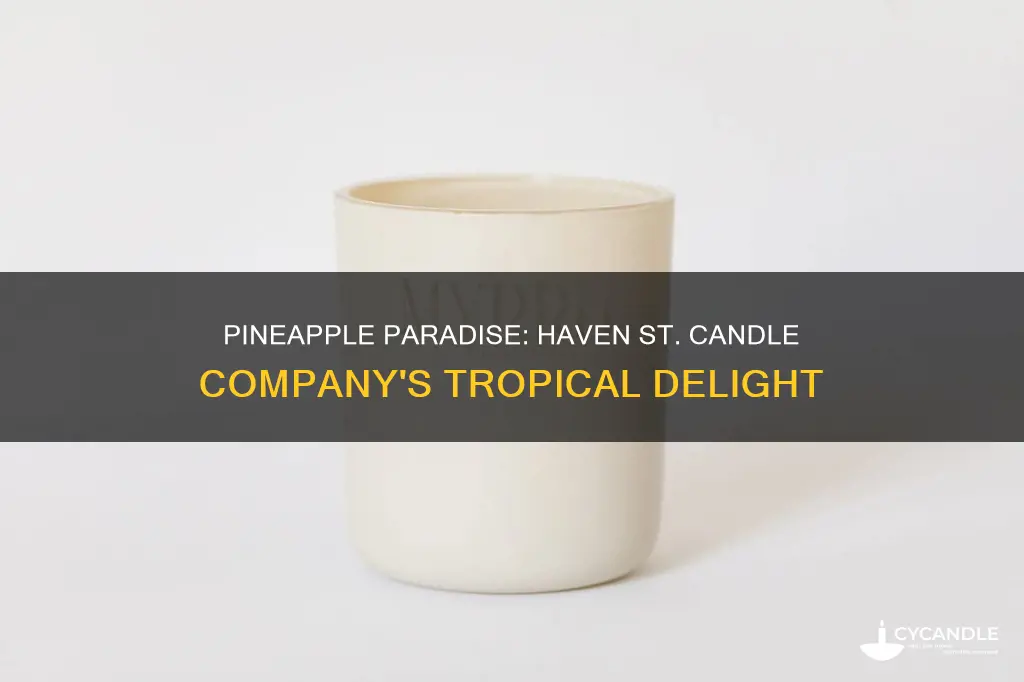 haven st candle company pinapple