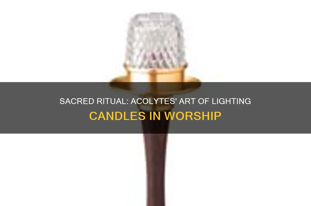 how acolytes light the candles