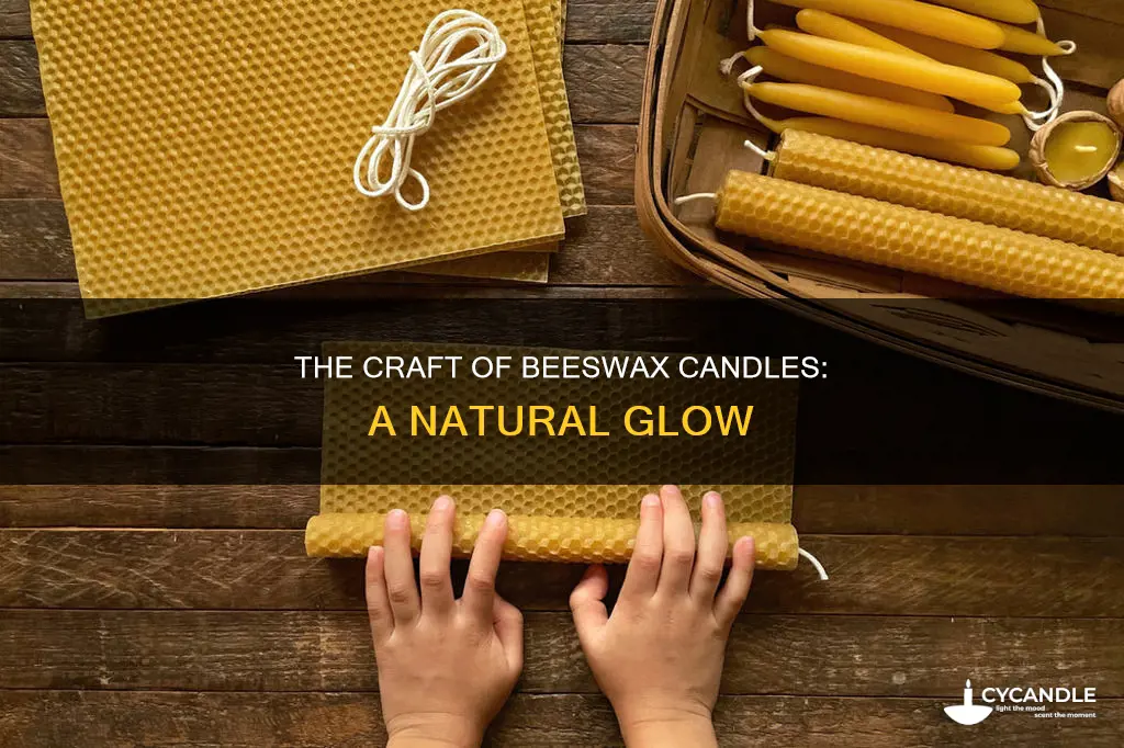 how are beeswax candles made