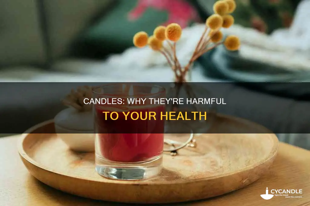 how are candles bad for you