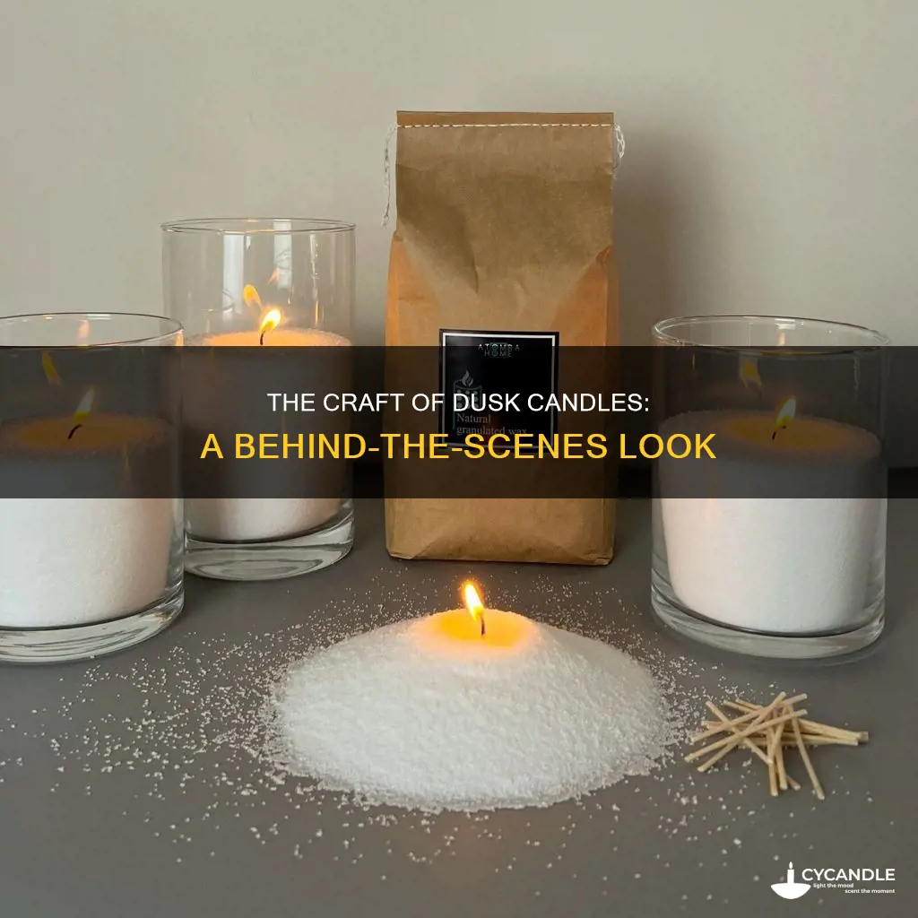 how are dusk candles made