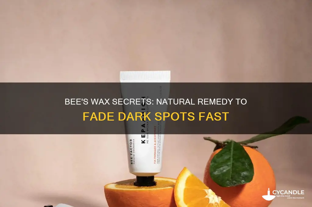 how bees wax make dark spots go away