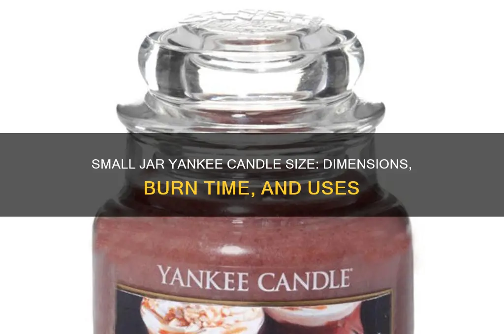 how big is a small jar yankee candle