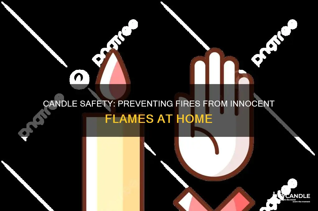 how can a candle cause a fire
