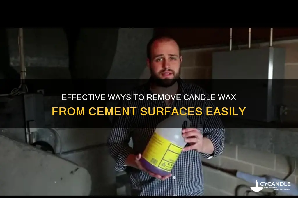 how can get up candle wax from cement