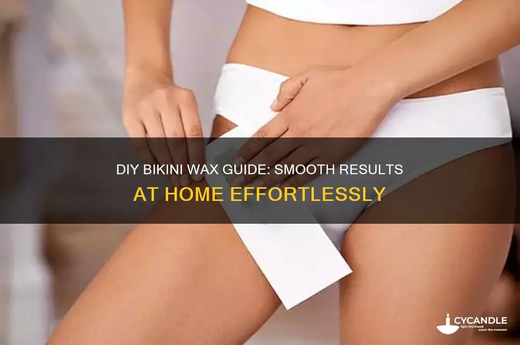 how can i bikini wax myself