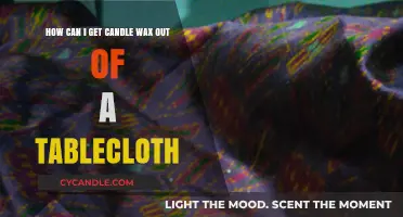 Effective Methods to Remove Candle Wax from Tablecloths Easily