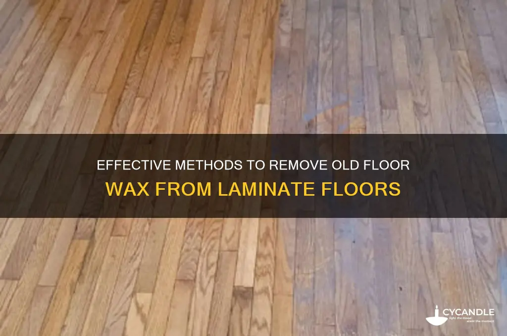 how can i get old floor wax off laminatefloor