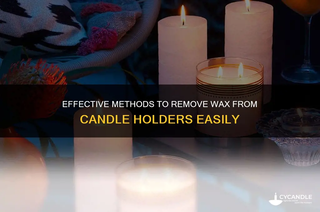how can i get wax out of a candle holder