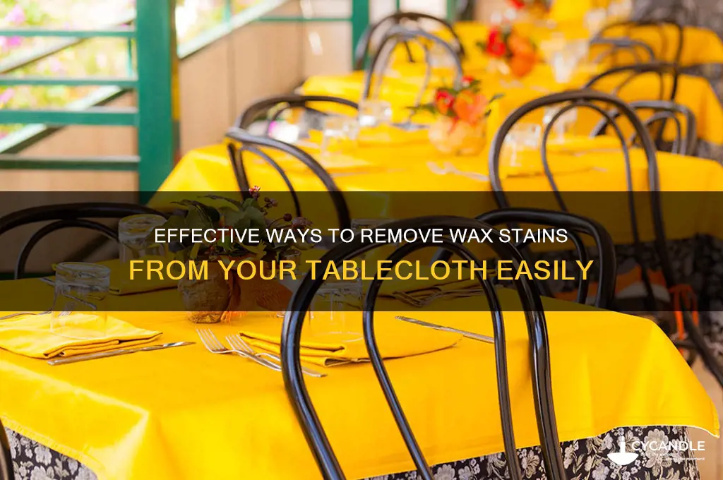 how can i get wax out of tableclo
