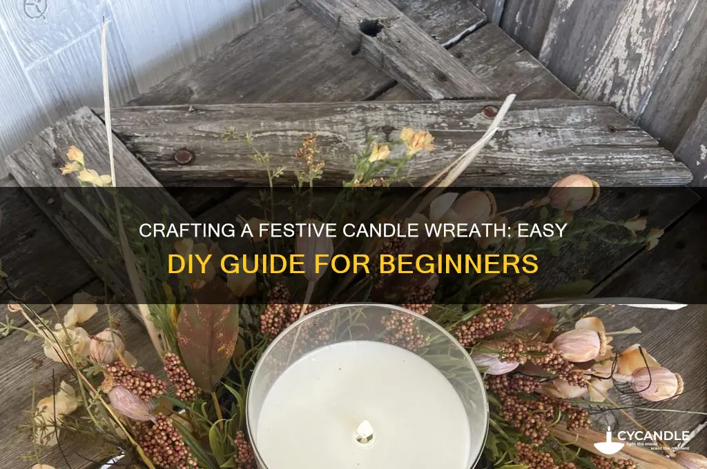 how can i make a candle wreath