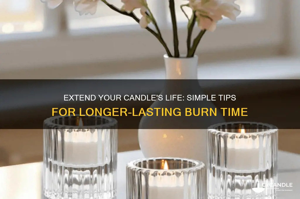 how can i make my candles last longer