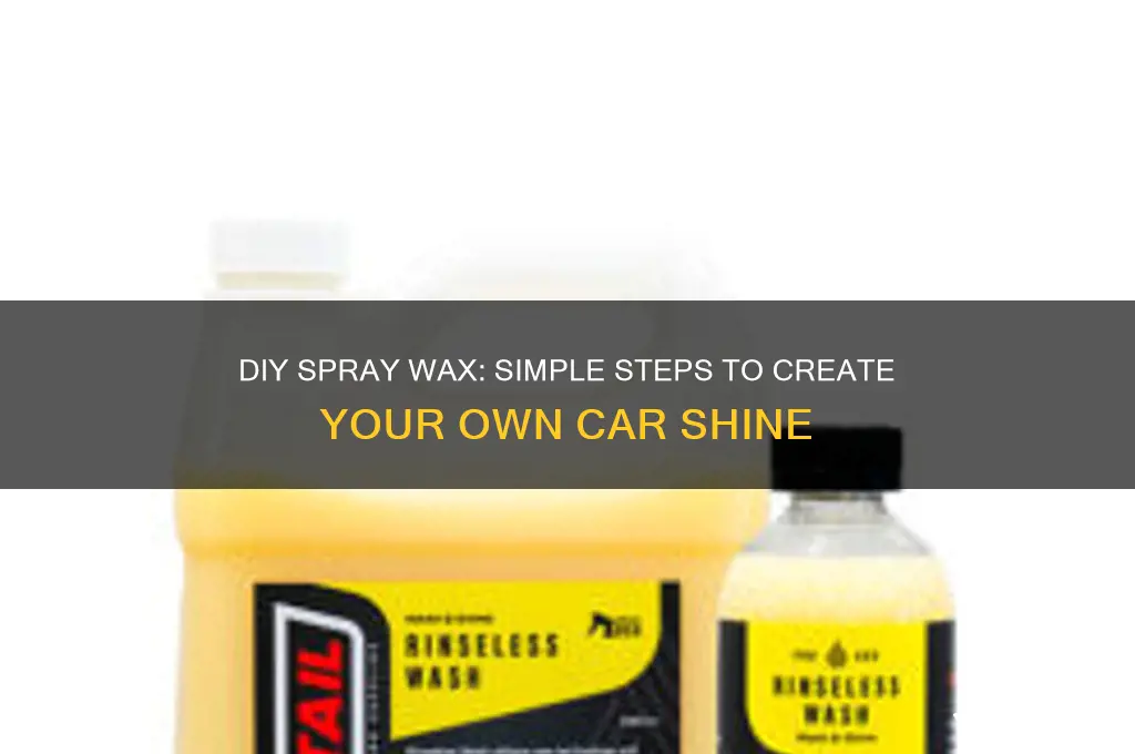 how can i make my own spray wax