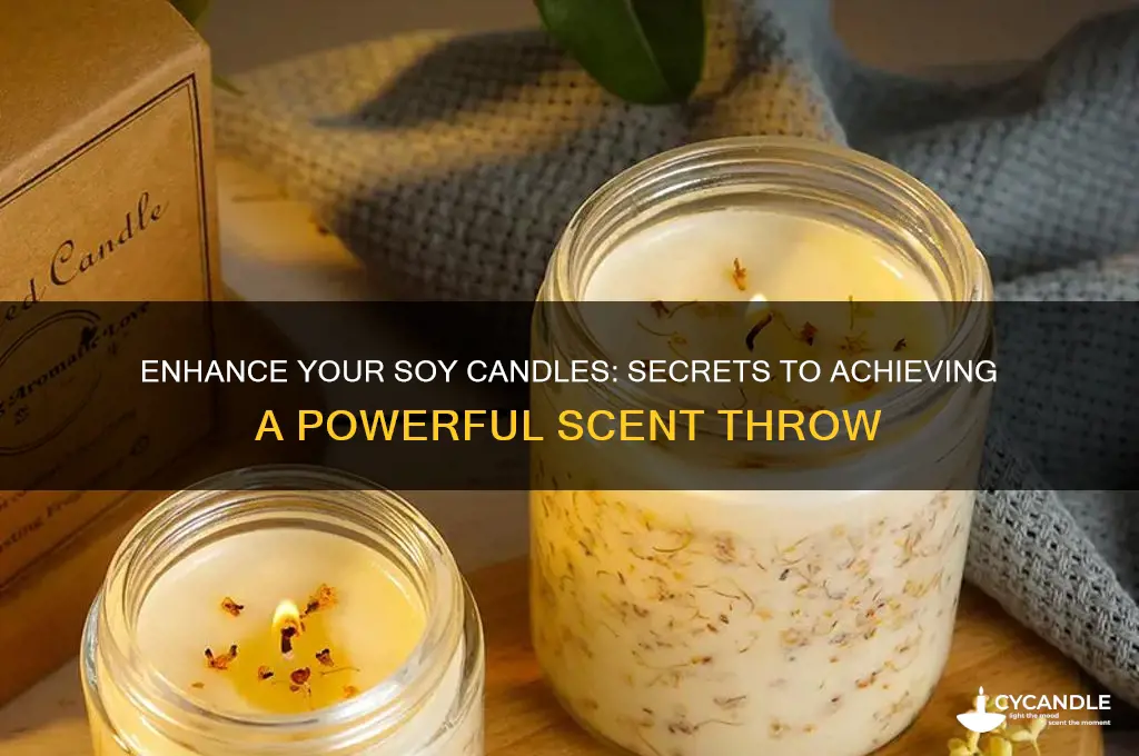 how can i make my soy candles smell strong
