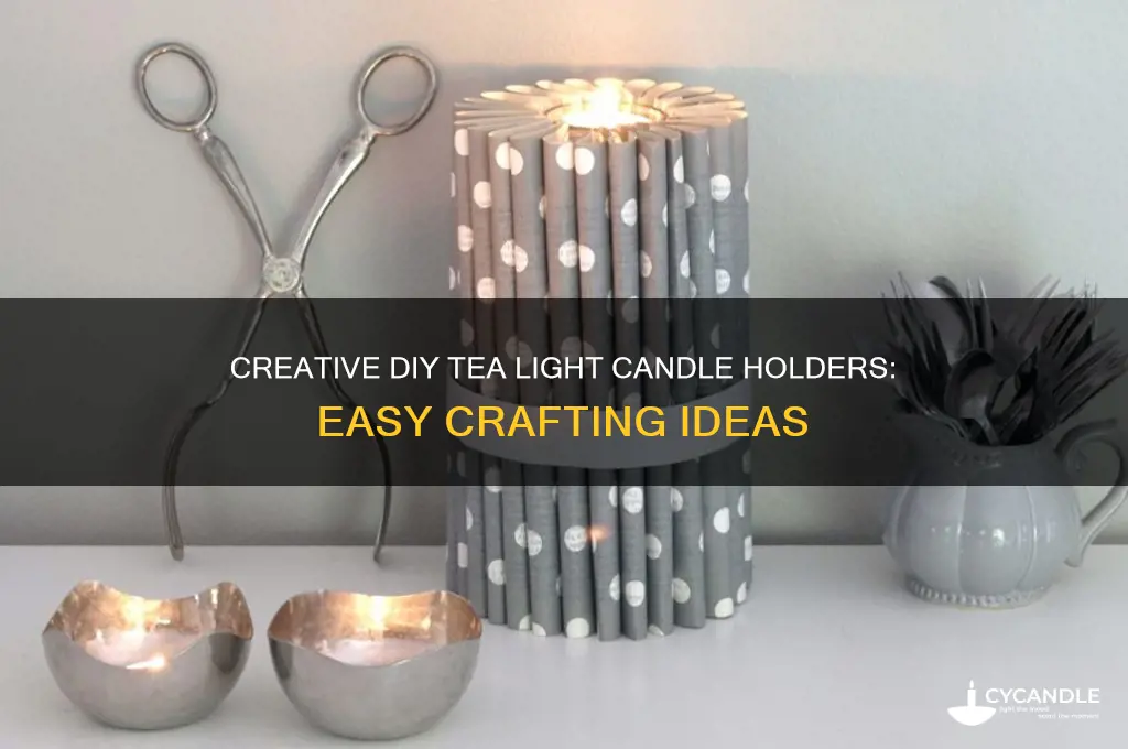 how can i make tea light candle holders