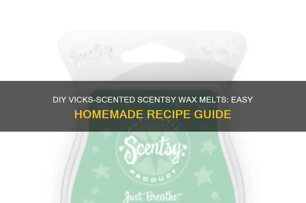 how can i make wax scentsy with vicks