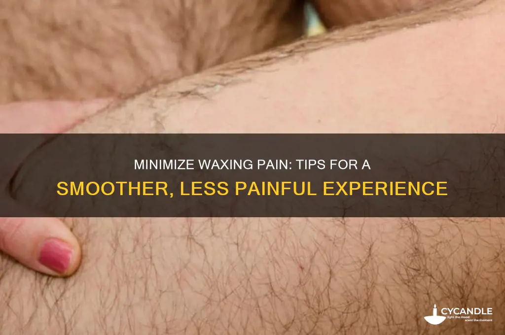 how can i make waxing less painful
