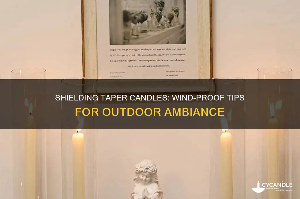 how can i protect my taper candles from the wind