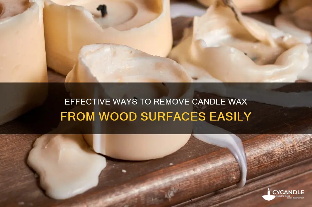 how can i remove candle wax from wood