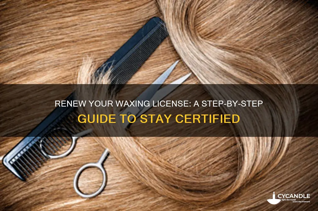 how can i renew my waxing license