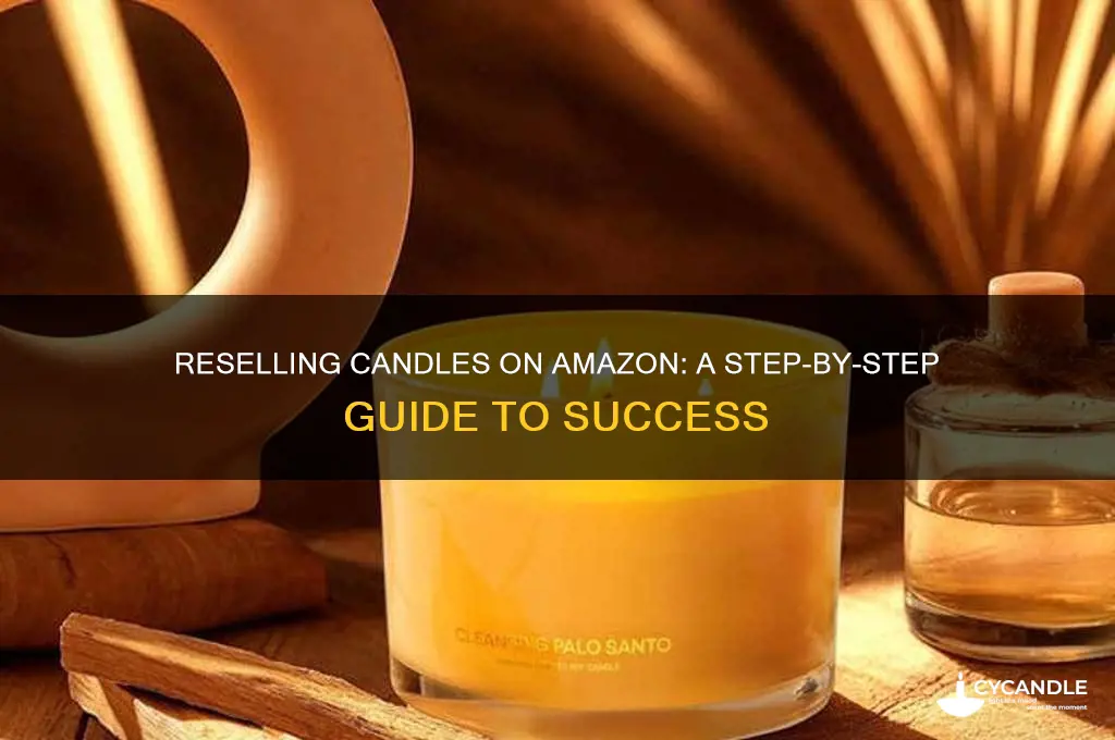 how can i resell candles on amazon