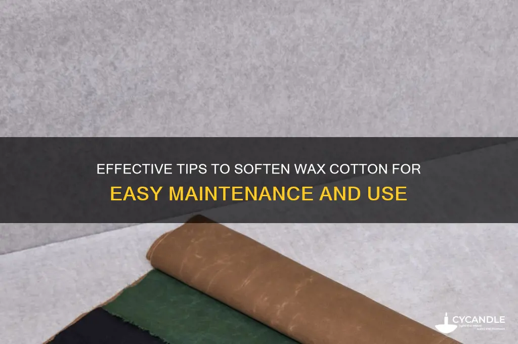 how can i soften wax xotton