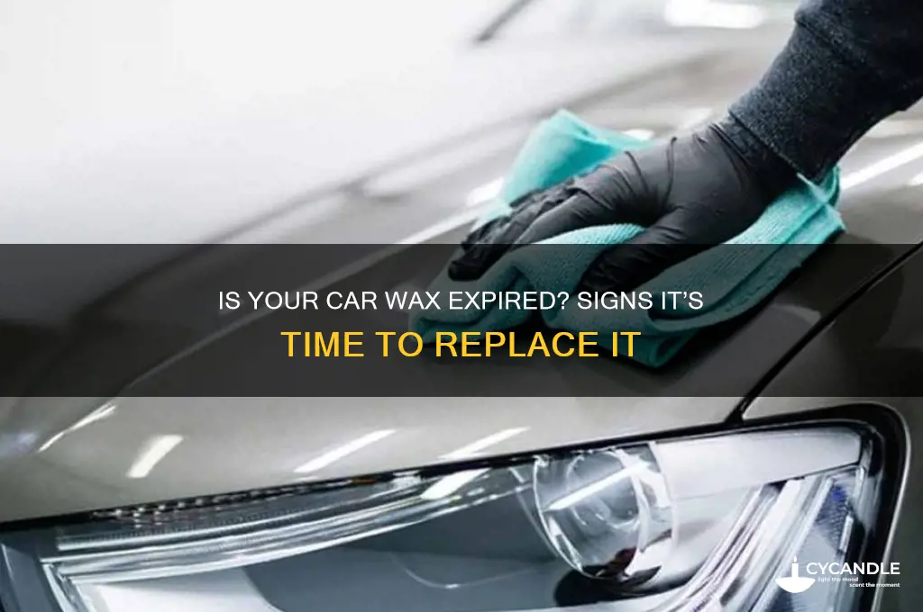 how can i tell if car wax has gone bad