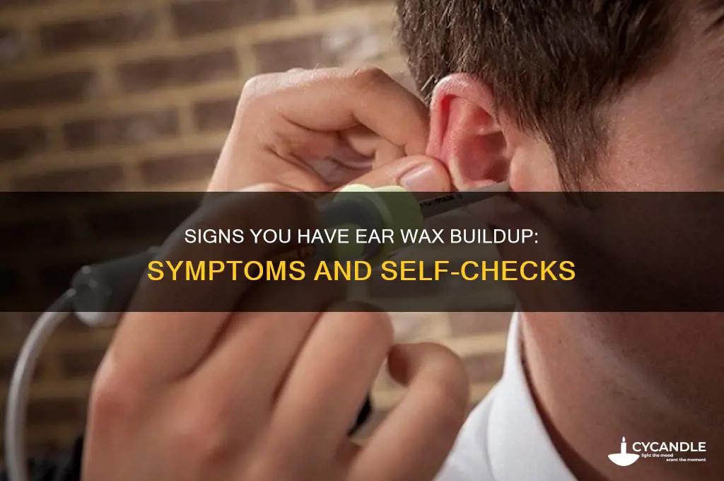 how can i tell if i have ear wax