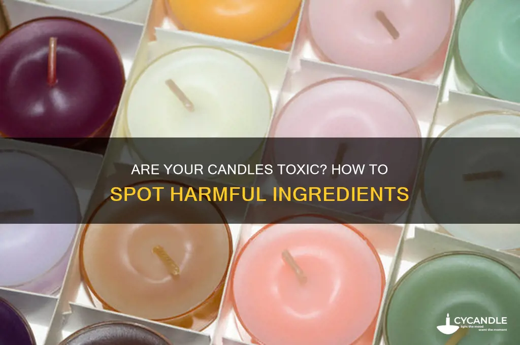 how can i tell if my candles are toxic