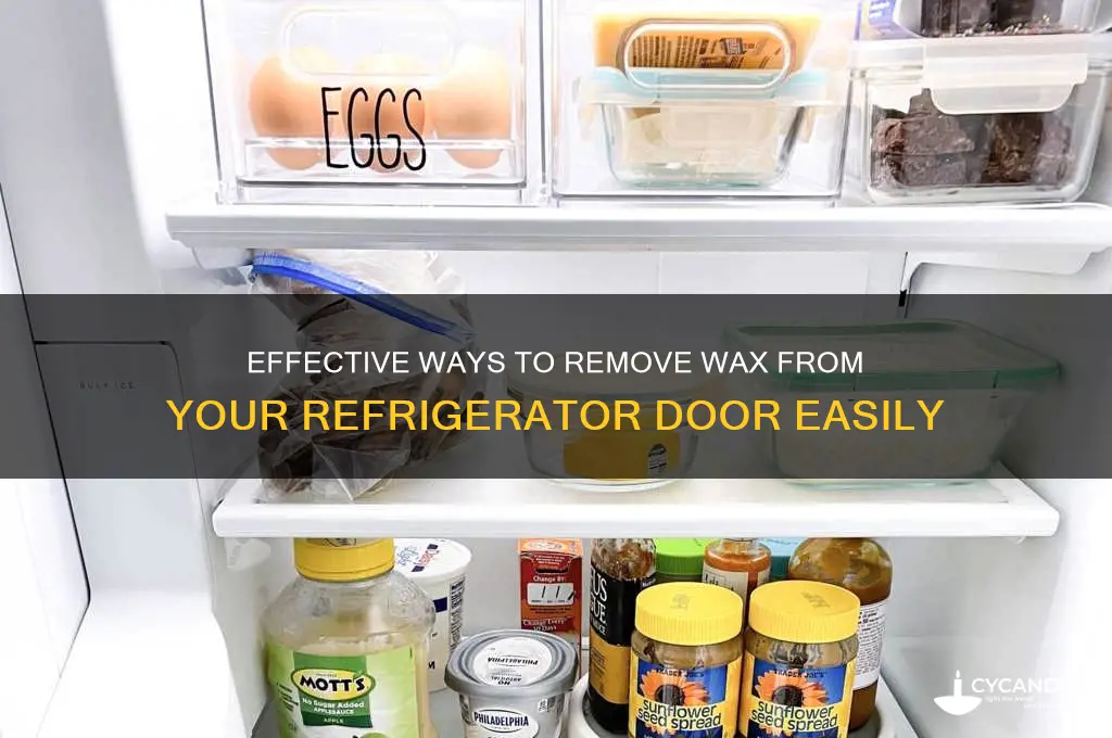 how can wax be removed refrigirator door
