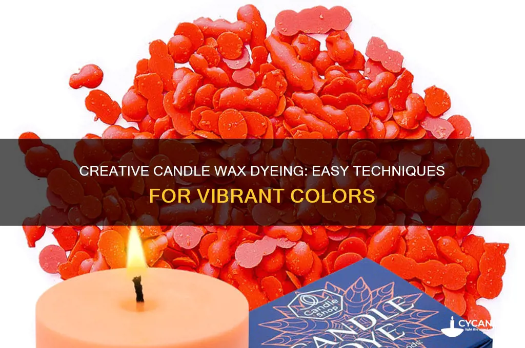how can you dye candle wax