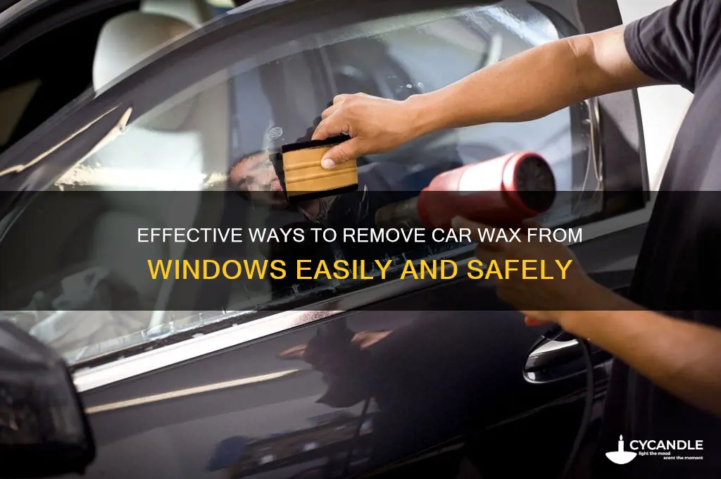 how can you get car wax off of car windows